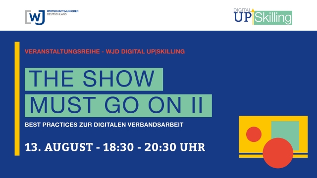 WJD Digital UP|Skilling – The Show must go on II wjd-digital-upskilling-show-must-go-on-zwei
