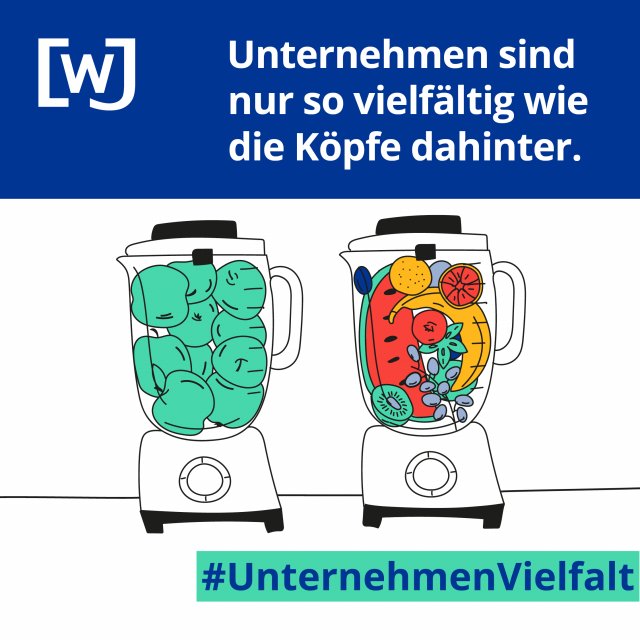 Unternehmen sind nur so vielfältig wie die Köpfe dahinter Unternehmen sind nur so vielfältig wie die Köpfe dahinter